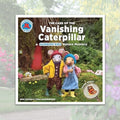 The Case of the Vanishing Caterpillar: A Gumboot Kids Nature Mystery