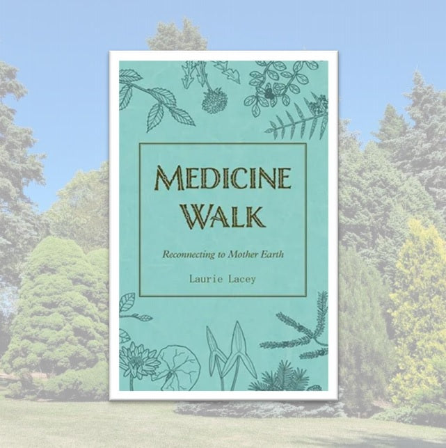 Medicine Walk