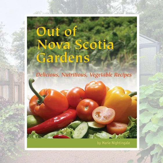Out of Nova Scotia Gardens