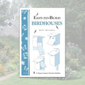 Easy to Build Birdhouses