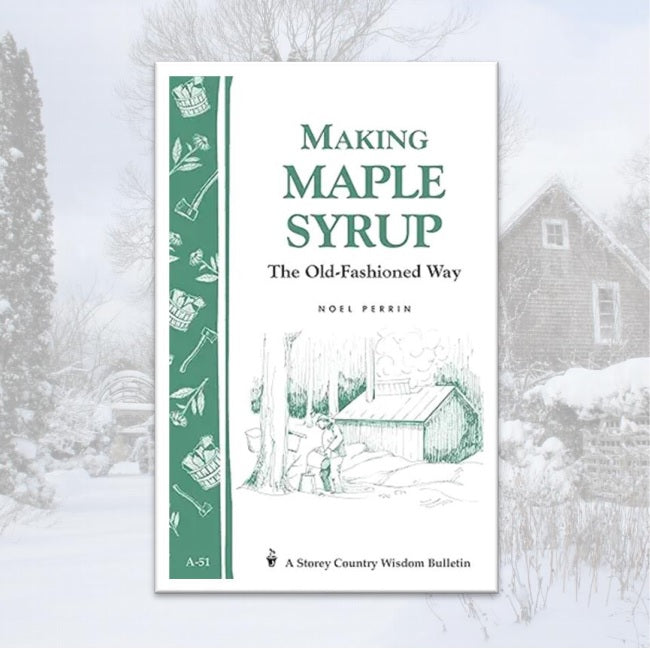 Making Maple Syrup – Annapolis Royal Historic Gardens
