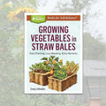 Growing Vegetables in Straw Bales