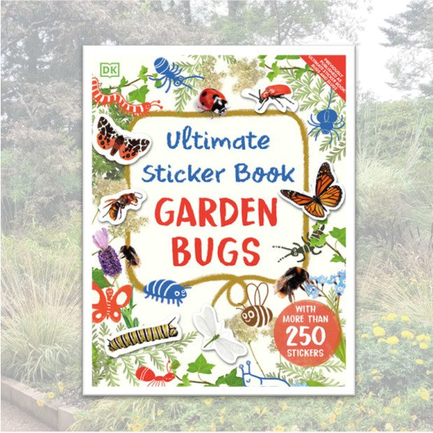 Ultimate Sticker Book - Garden Bugs – Annapolis Royal Historic Gardens