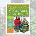 The Year-Round Vegetable Gardener